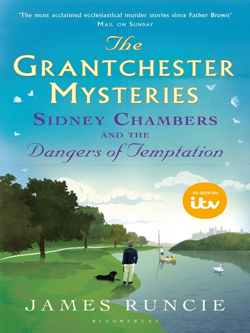 Title details for Sidney Chambers and The Dangers of Temptation by James Runcie - Available